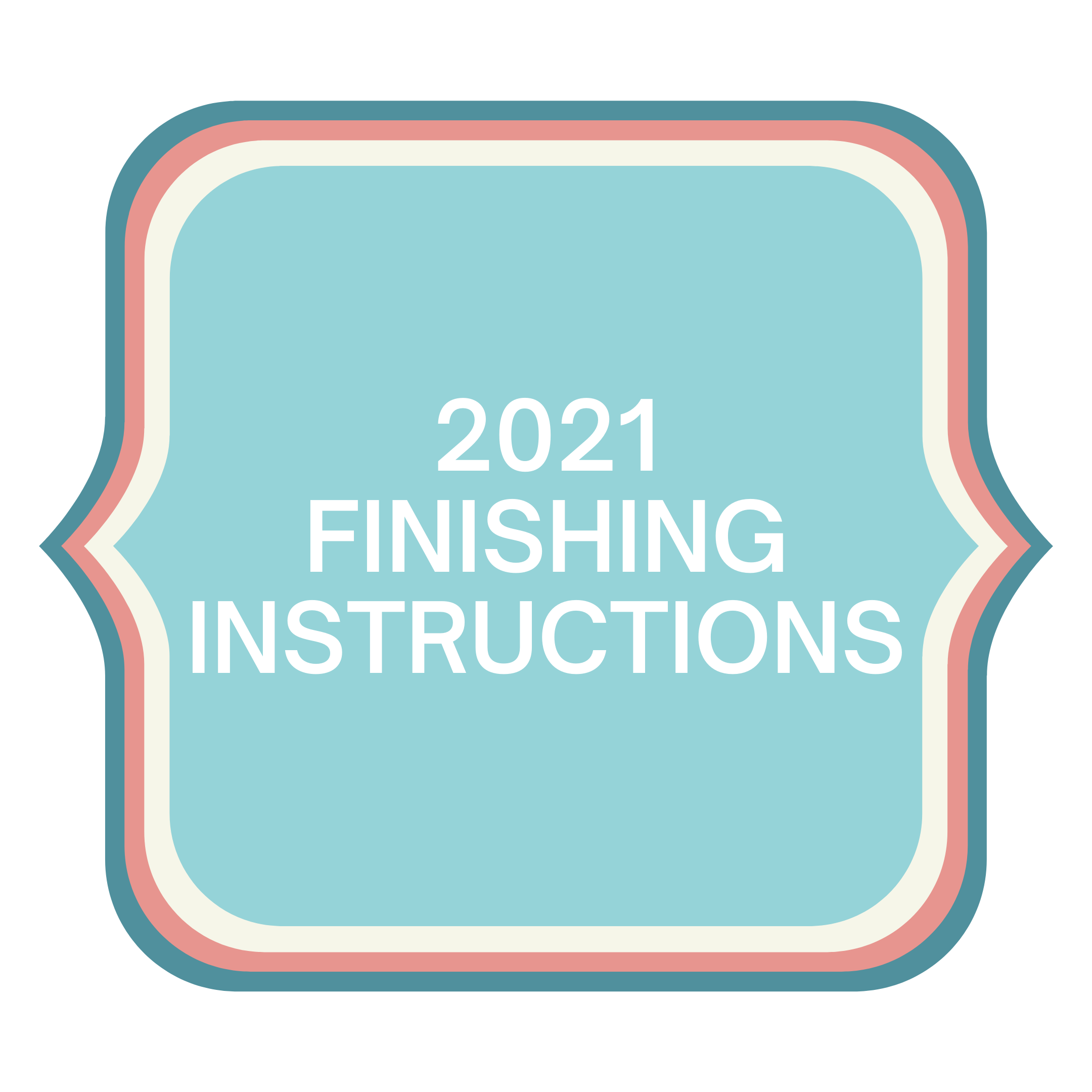 Free 2021 Finishing Instructions